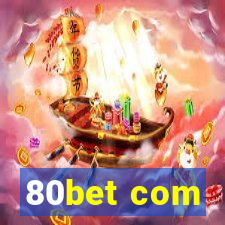 80bet com